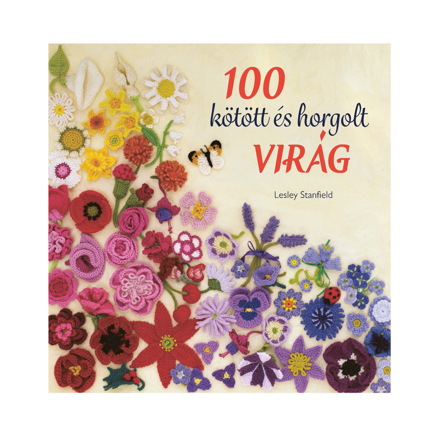 100 kötött és horgolt virág - könyv