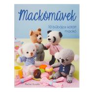 Mackóművek - 10 bűbájos kötött mackó - könyv Mackóművek - 10 bűbájos kötött mackó - könyv
