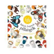 LALYLALA - bábok, bogarak, és pillangók LALYLALA - bábok, bogarak, és pillangók