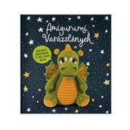 Amigurumi Varázslények - amigurumi figura horgolós könyv Amigurumi Varázslények - amigurumi figura horgolós könyv