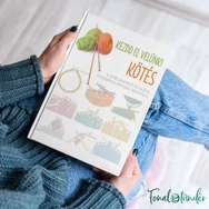 Kezdd el velünk! KÖTÉS - kötés tanító könyv sok ábrával - 02