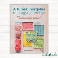 A tuniszi horgolás mintagyűjteménye - könyv 150 mintával