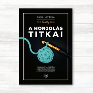 A Horgolás titkai - tippek és trükkök - horgolás oktató könyv