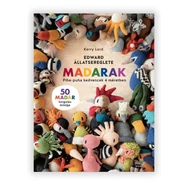 Edward Állatsereglete - Madarak - horgolós könyv 50 madár mintával