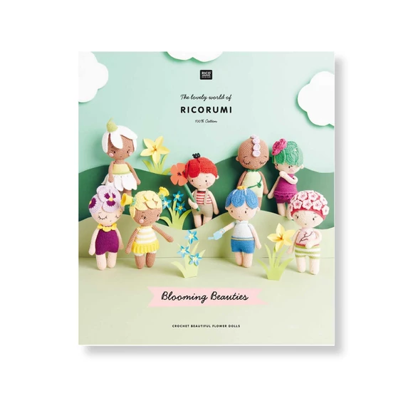 Rico Blooming Beauties - amigurumi crochet patterns - tavasztündérek horgolásmintái