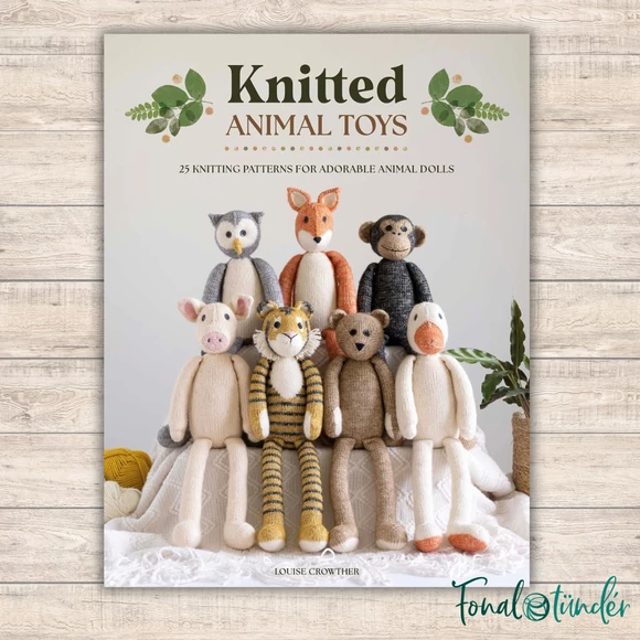 Knitted Animal Toys UK - Louise Crowther - knitting book - kötött állatok - angol könyv