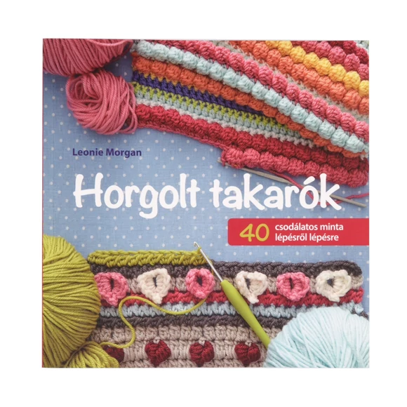 Horgolt takarók - 40 csodás minta - könyv