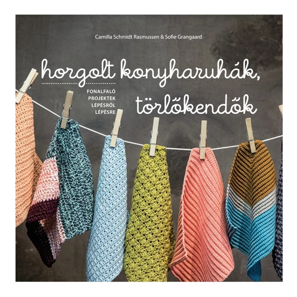 Horgolt konyharuhák, törlőkendők - könyv