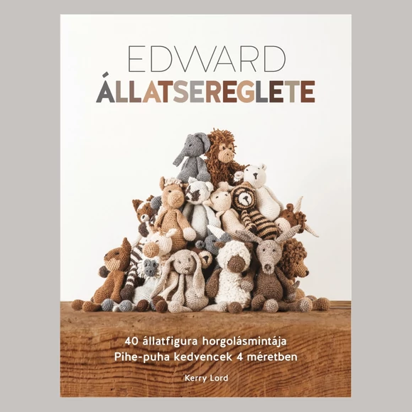 Edward Állatsereglete - figura horgolós könyv - Kerry Lord - 01