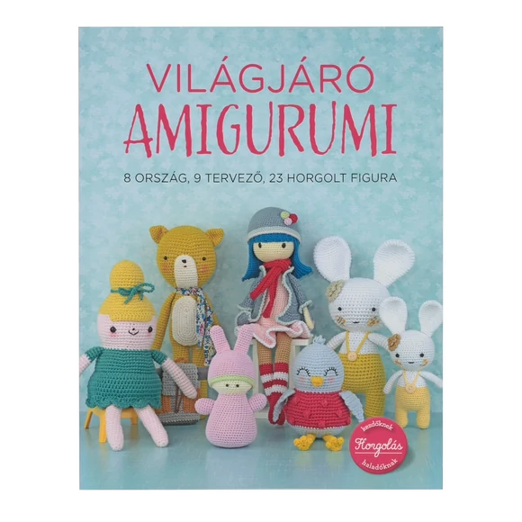 Világjáró Amigurumi - figura horgolós könyv