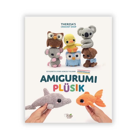 Amigurumi Plüsik - horgolós könyv