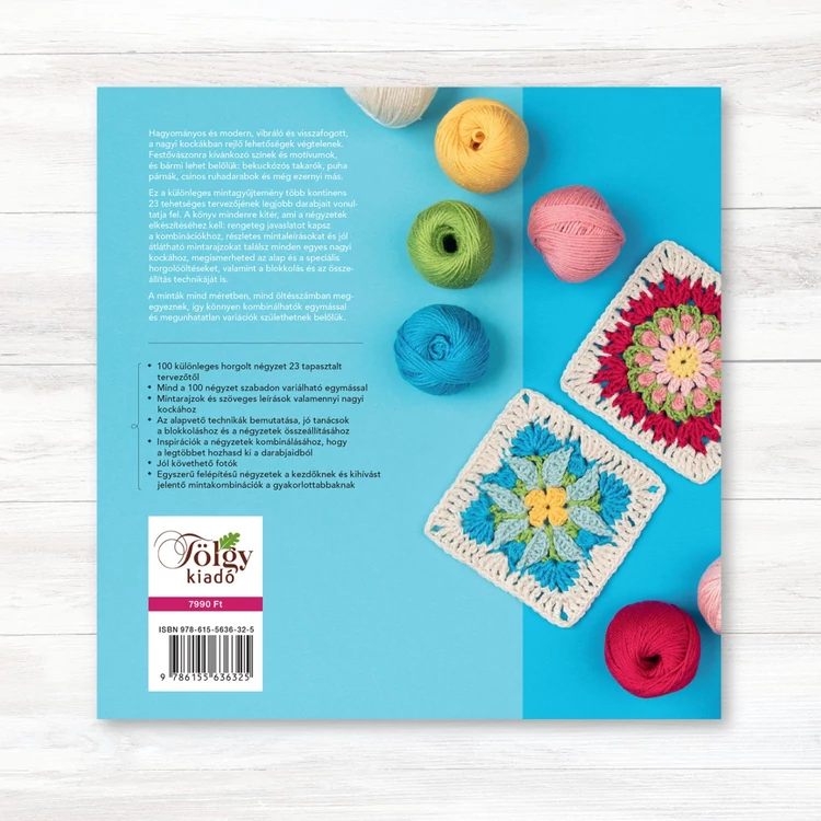 100 Modern horgolt négyzet - könyv sok mintával, magyarázattal