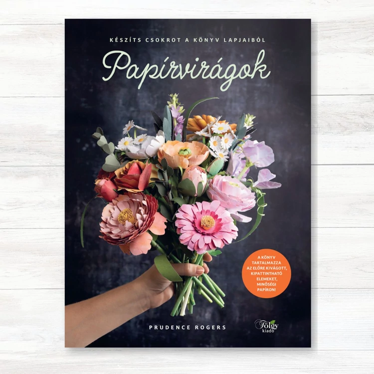Papírvirágok - könyvből virágcsokor - Prudence Rogers