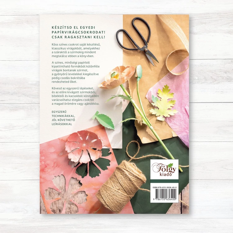 Papírvirágok - könyvből virágcsokor - Prudence Rogers